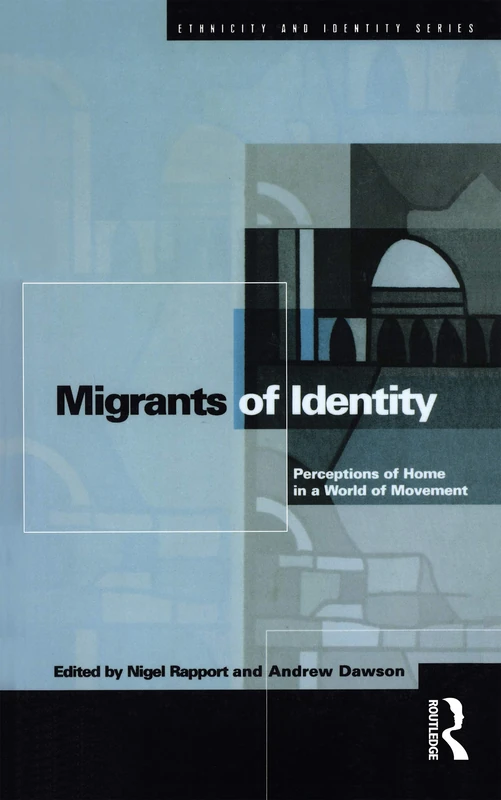 Bloomsbury Migrants of Identity - Perceptions of Home Book