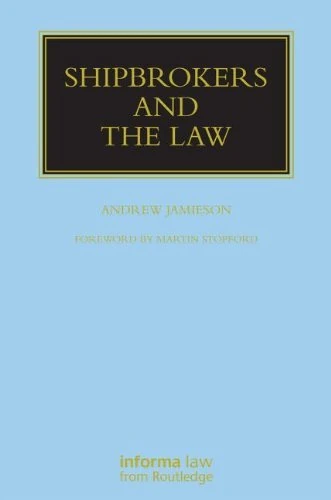 Shipbrokers and the Law (Maritime and Transport Law Library)