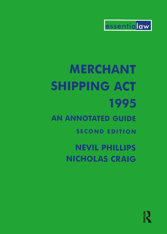 Merchant Shipping Act 1995: An Annotated Guide