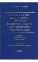 Restitution and Equity Volume 1: Resulting Trusts and Equitable Compensation: Resulting Trusts and Equitable Compensation