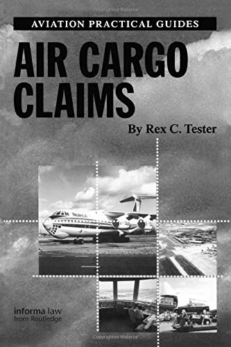 Air Cargo Claims (Aviation Practical Guides)