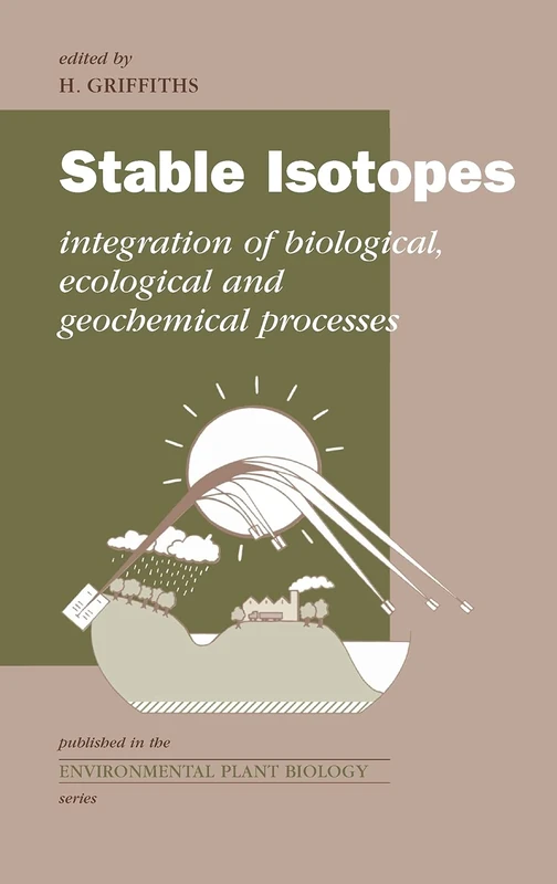 Garland Science Stable Isotopes - Environmental Plant Biology