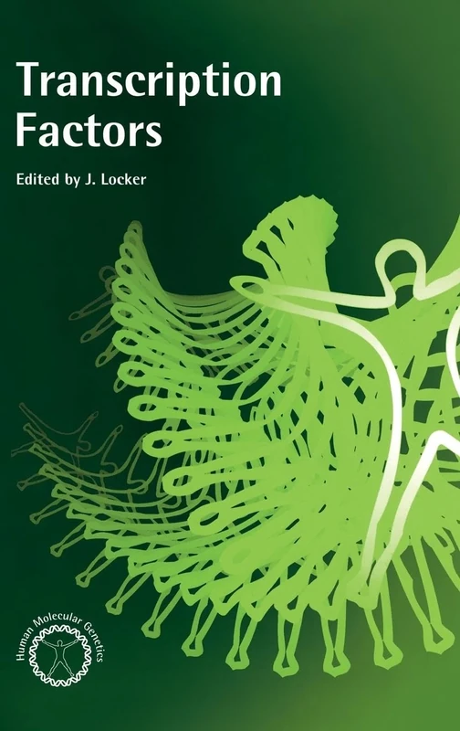 Transcription Factors (Human Molecular Genetics Series)