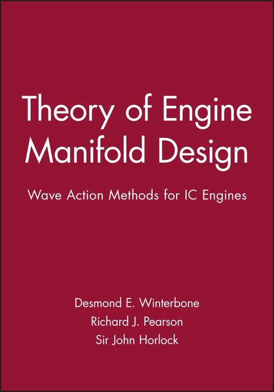 Theory of Engine Manifold Design: Wave Action Methods for IC Engines