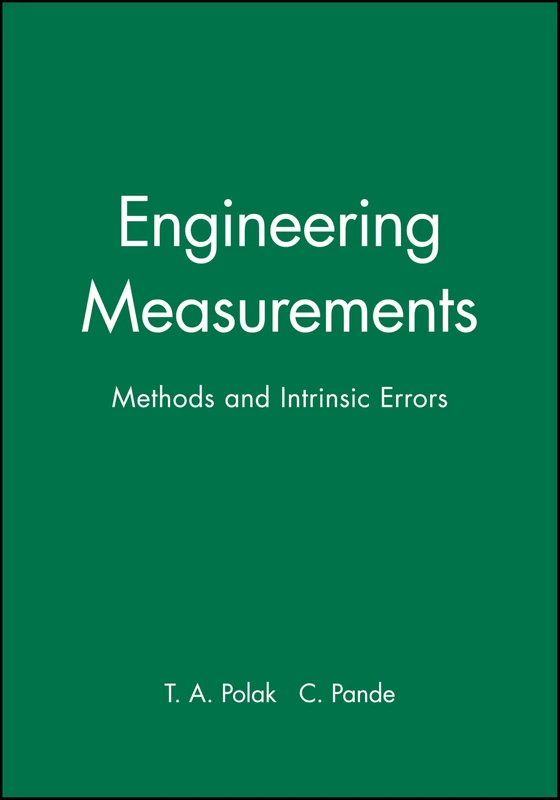 Engineering Measurements: Methods and Intrinsic Errors