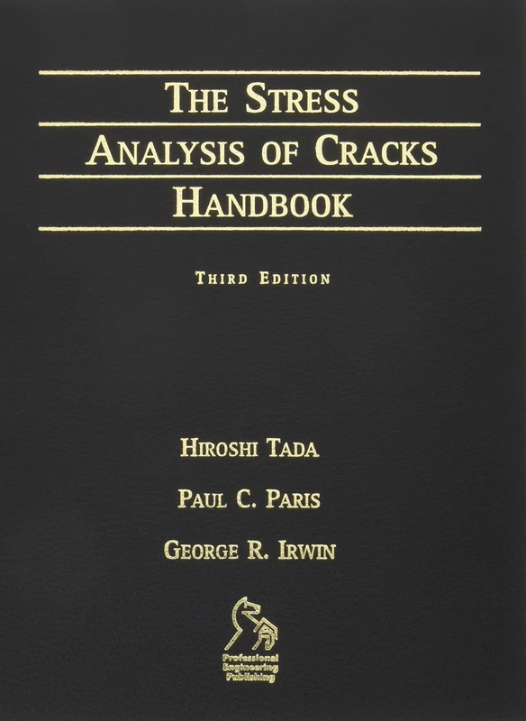 The Stress Analysis of Cracks Handbook