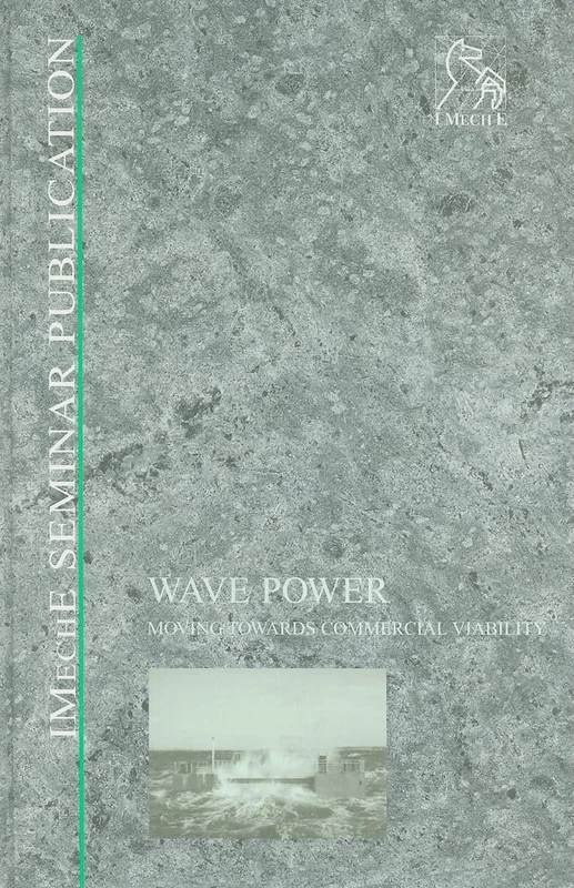 Wiley Wave Power: Moving Towards Commercial Viability Book
