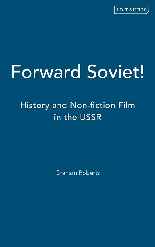 Forward Soviet! - History of USSR Non-fiction Film Book