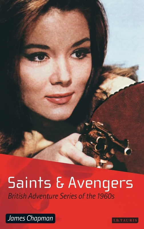 Saints and Avengers: British Adventure Series of the 1960s (Popular Television Genres) - Image 1