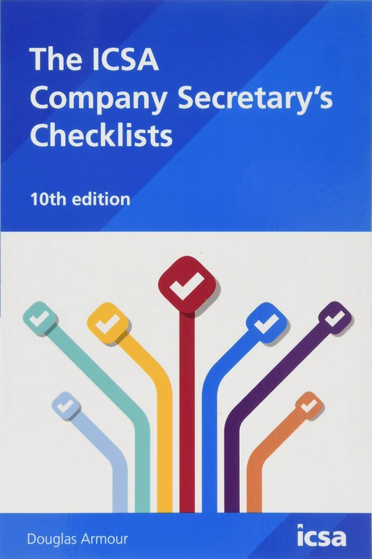 The ICSA Company Secretary's Checklists, 10th edition