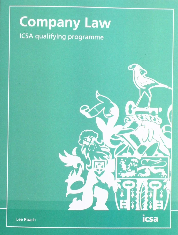 Company Law: ICSA qualifying programme: Qualifying Programme study text