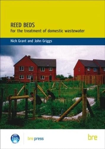 Reed Beds: For the Treatment of Domestic Wastewater (BR 420) - Image 1