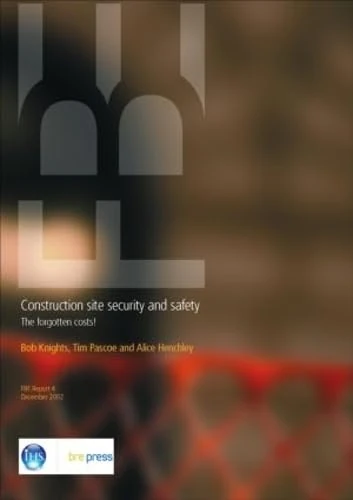 Construction Site Security and Safety: The Forgotten Costs (FB 4) - Image 1