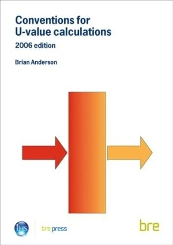 Conventions for U-Value Calculations: 2006 Edition (BR 443) - Image 1