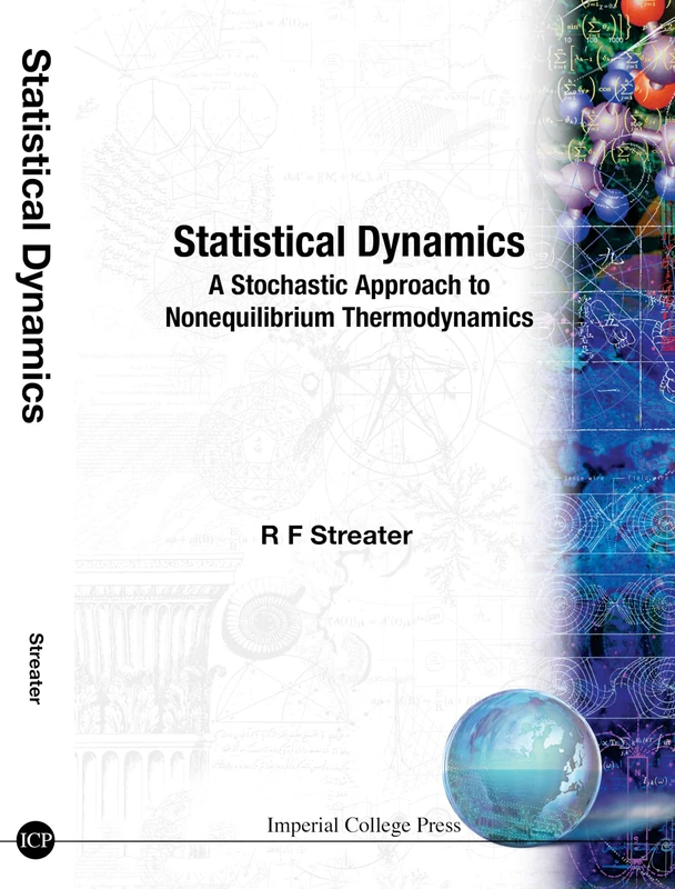 Statistical Dynamics: A Stochastic Approach to Nonequilibrium Thermodynamics - Image 1