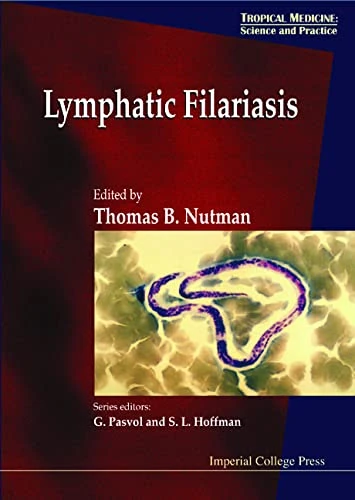 Lymphatic Filariasis (Tropical Medicine: Science & Practice): 1
