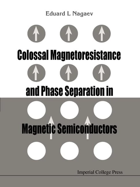 Imperial College Press - Colossal Magnetoresistance Book