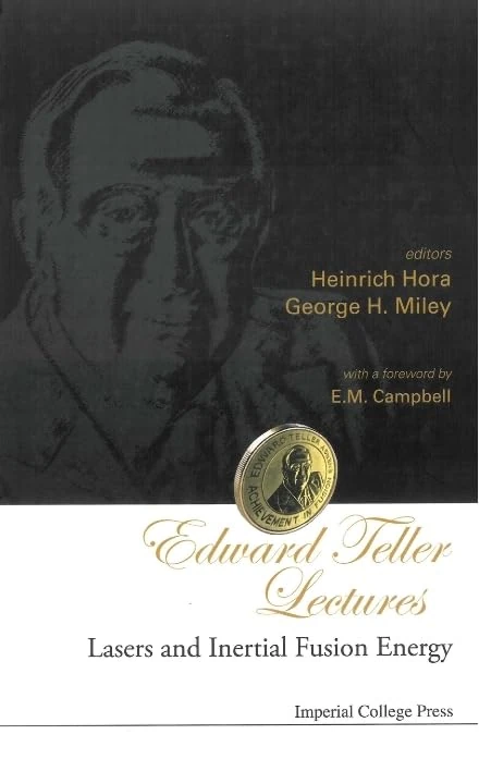 Edward Teller Lectures: Lasers And Inertial Fusion Energy