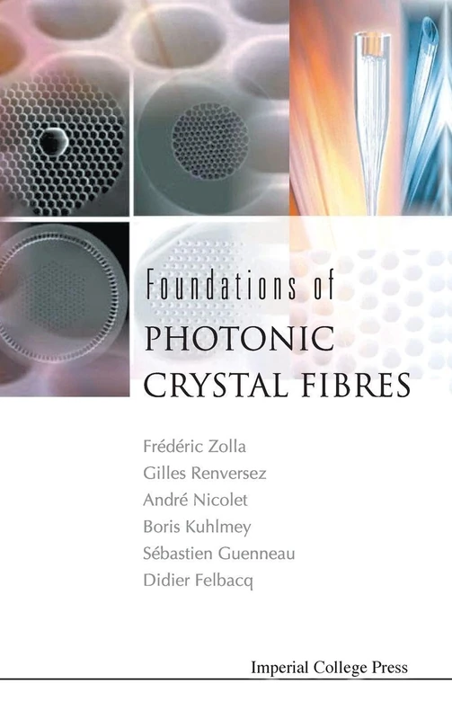 Foundations Of Photonic Crystal Fibres