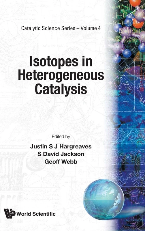 Isotopes In Heterogeneous Catalysis: 4 (Catalytic Science Series) - Image 1