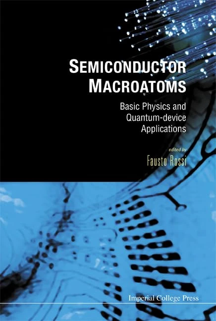 SEMICONDUCTOR MACROATOMS: BASICS PHYSICS AND QUANTUM-DEVICE APPLICATIONS