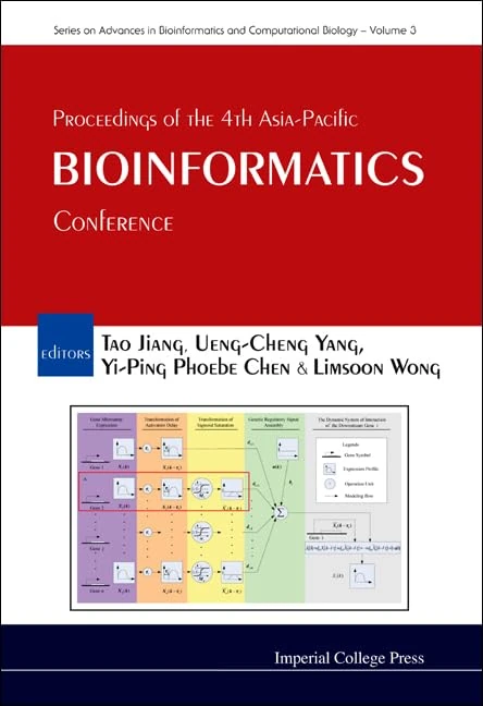 Proceedings Of The 4th Asia-pacific Bioinformatics Conference: 3 (Series On Advances In Bioinformatics And Computational Biology)