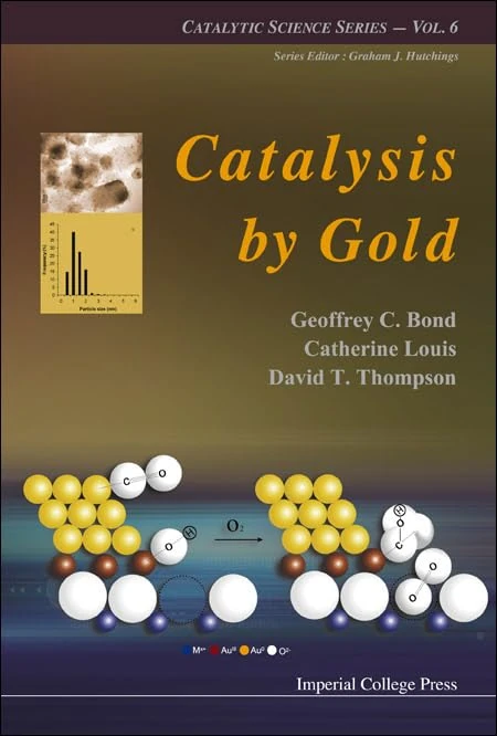 Catalysis By Gold: 6 (Catalytic Science Series)