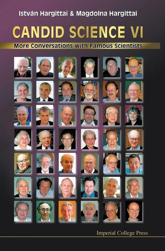 Candid Science Vi: More Conversations With Famous Scientists: 06