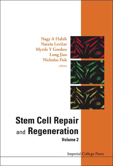 STEM CELL REPAIR AND REGENERATION - VOLUME 2 (Hammersmith Series 2)