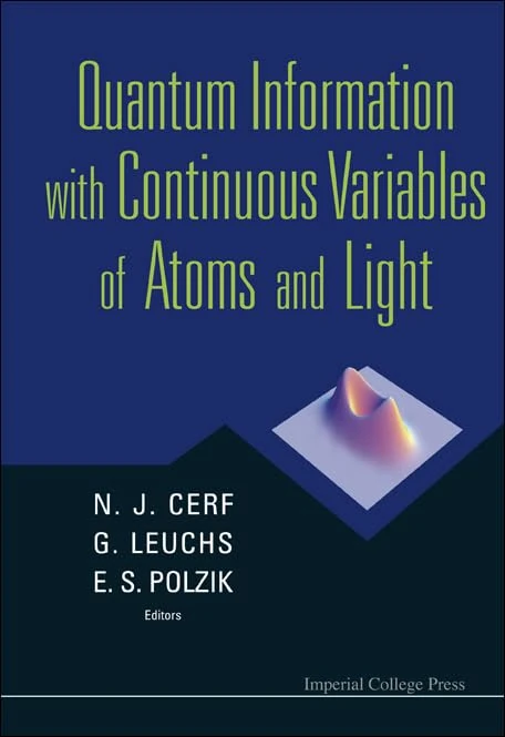 Imperial College Press - Quantum Information with Continuous Variables