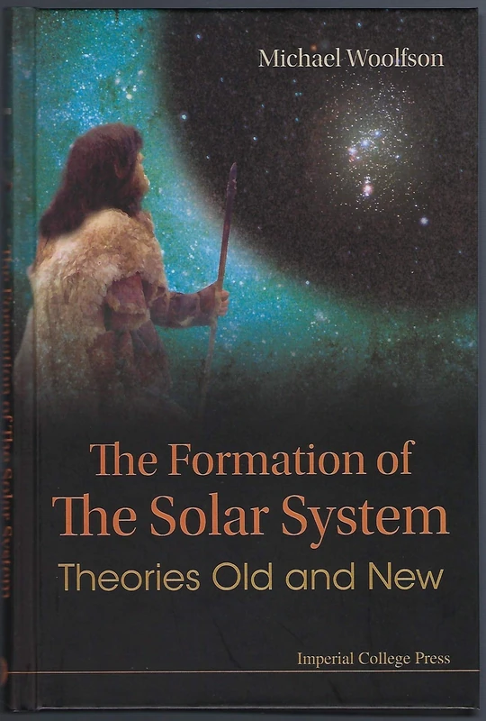 The Formation Of The Solar System: Theories Old and New