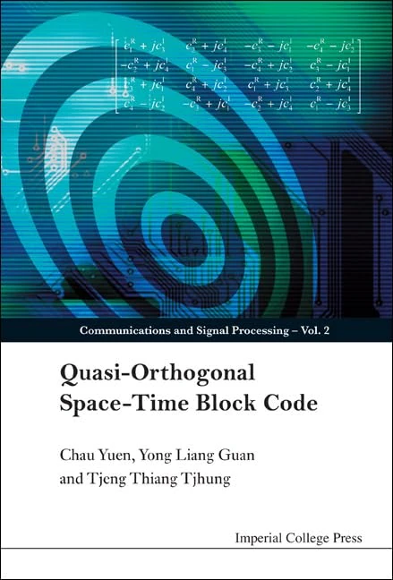 QUASI-ORTHOGONAL SPACE-TIME BLOCK CODE: 2 (Communications and Signal Processing) - Image 1