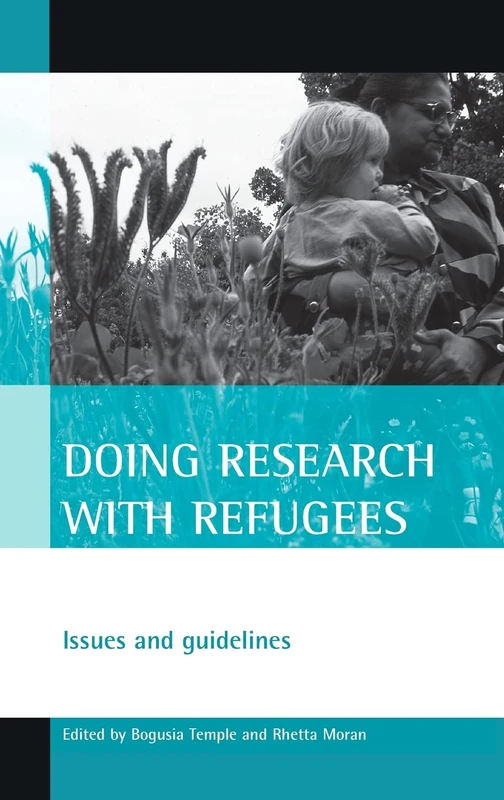 Doing research with refugees: Issues and guidelines
