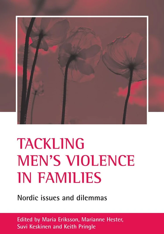 Tackling men's violence in families: Nordic issues and dilemmas