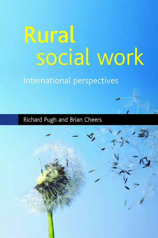 Rural social work: International Perspectives (BASW/Policy Press titles)