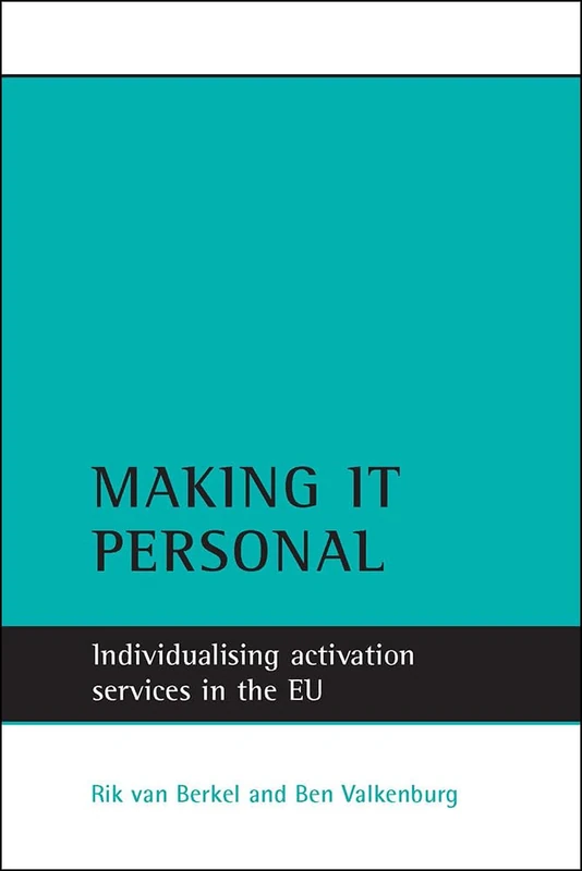 Making It Personal: Individualising Activation Services in the EU