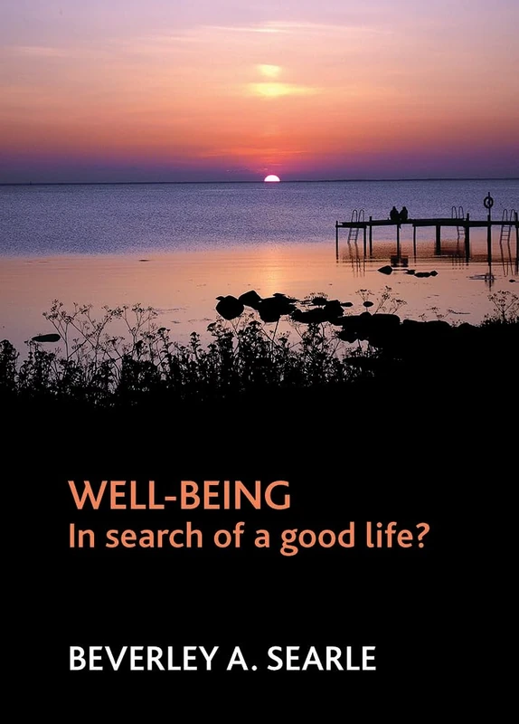 Well-being: In Search of a Good Life?