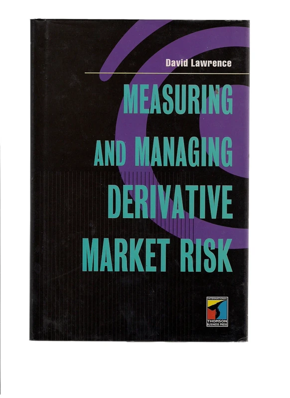 MEASURNG MANAG DERIV MARK RISK