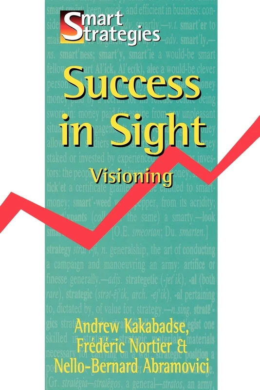 Success in Sight: Visioning (Smart Strategy)