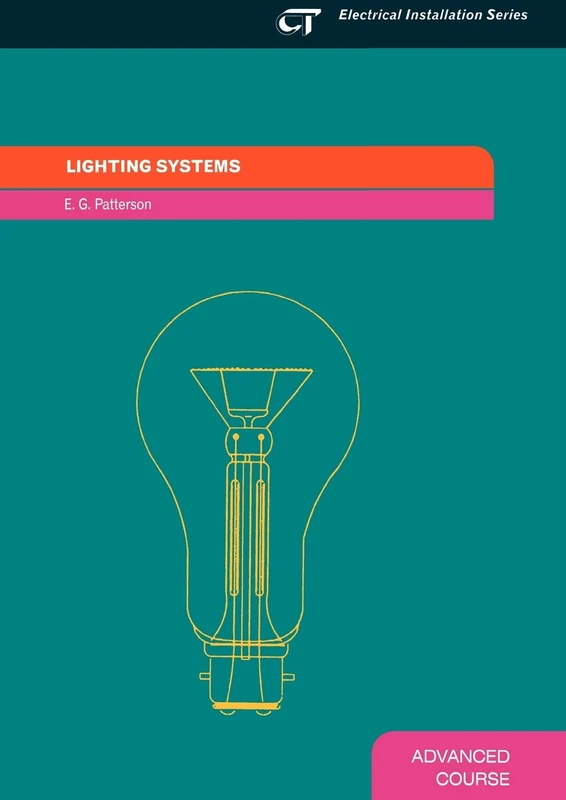 Lighting Systems: Electrical Installation Series: Advanced Course