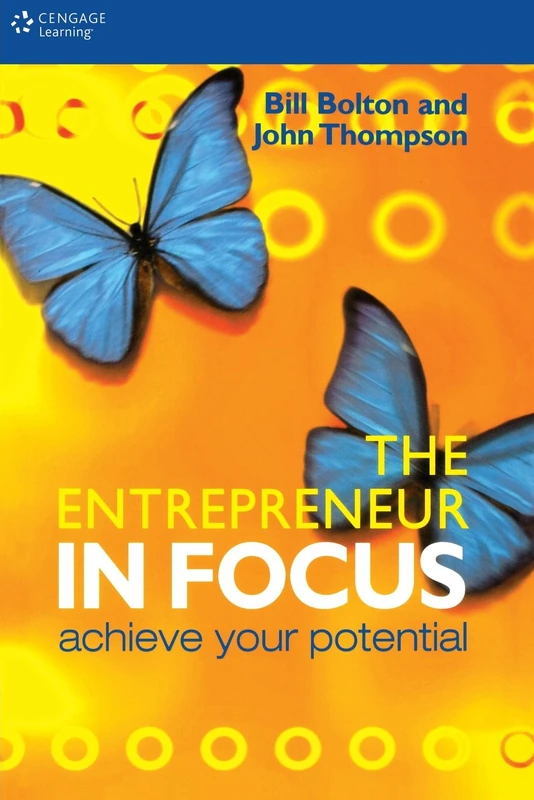 The Entrepreneur in Focus: Achieve Your Potential