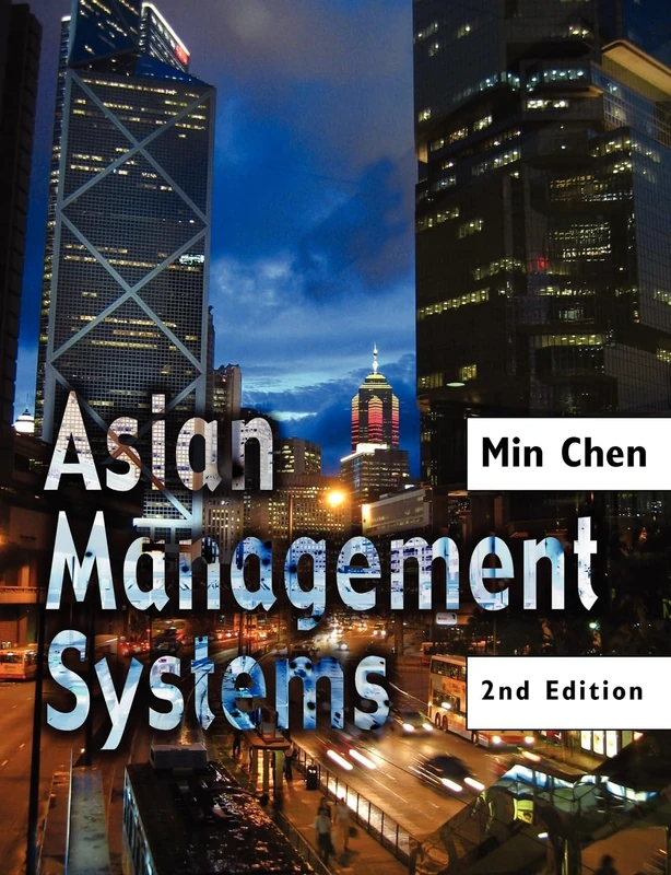 Asian Management Systems: Chinese, Japanese and Korean Styles of Business