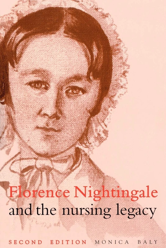 Florence Nightingale and the Nursing 2e