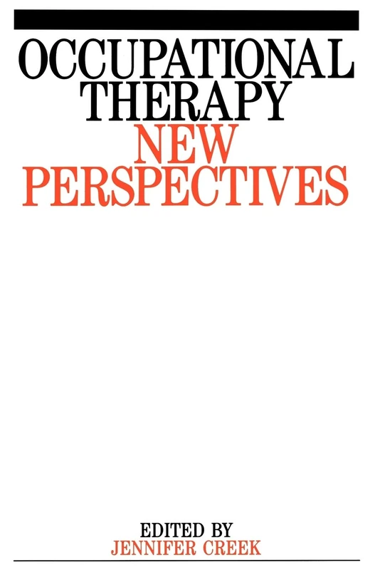 Occupational Therapy: New Perspectives