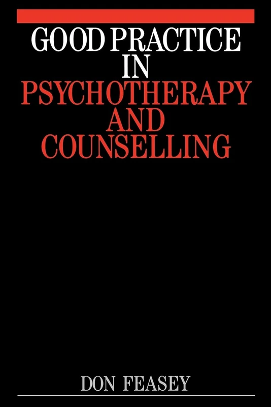 Good Practice in Psychotherapy and Counselling