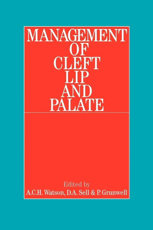 Management of Cleft Lip and Palate (Studies in Disorders of Communication)