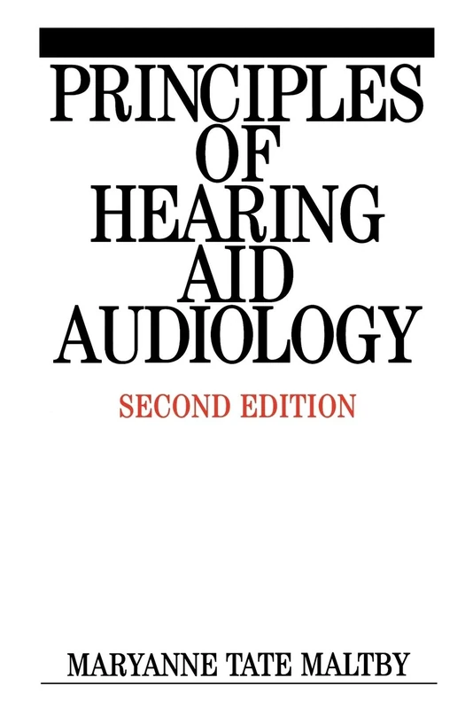 Principles of Hearing Aid Audiology Second Edition
