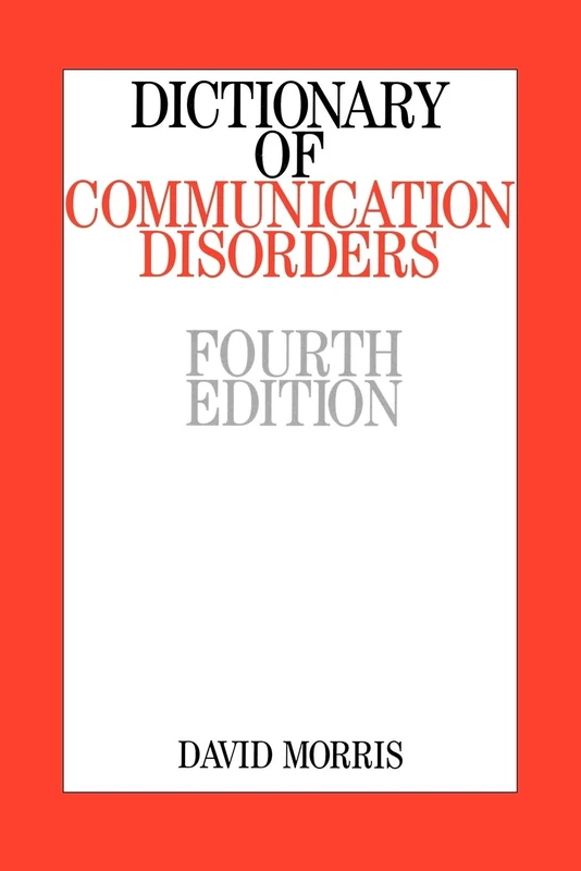 Dictionary of Communication Disorders 4e