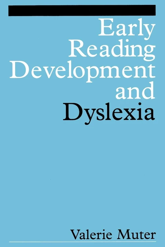 Early Reading Development and Dyslexia: 21