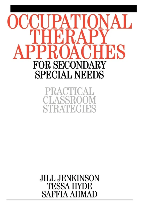 Occupational Therapy Approaches: Practical Classroom Strategies